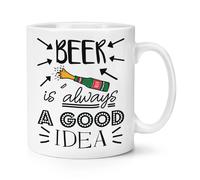 Birra Is Always una Buona Idea 284ml Tazza - Divertente
