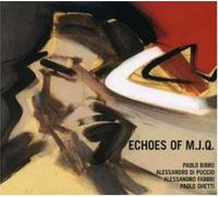 Birro/Puccio/Fabbri/Ghetti - Echoes Of M.J.Q.