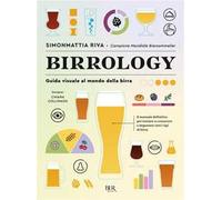 Birrology. Guida visuale al mondo della birra, per conoscerla e gustarla davvero