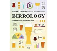 Birrology. Guida visuale al mondo della birra, per conoscerla e gustarla davvero