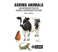 Birte L Nielsen Asking Animals: An Introduction to Animal Beh (Copertina rigida)
