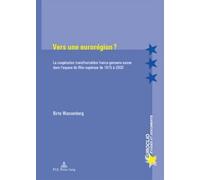 Birte Wassenberg Vers Une Eurorégion ? (Tascabile) Euroclio