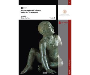 BIRTH Archeologia dell'infanzia nell'Italia preromana