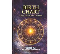 BIRTH CHART: THE LANGUAGE OF THE SOUL