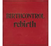 Birth Control - Re-Birth