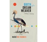 Birth of a Dream Weaver (Tascabile)