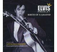 Birth of a Legend - Live at the Louisiana Hayride by Elvis Presley