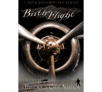 Birth of Flight:a History of C - Birth Of Flight: History Of Civil Aviation (3 Dvd) [Edizione: Stati Uniti]