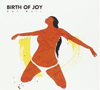 BIRTH OF JOY - GET WELL