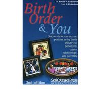 Birth Order and You: Are You the Oldest, Middle or Youngest Child? (Self-Counsel Reference) (Paperback) - Common