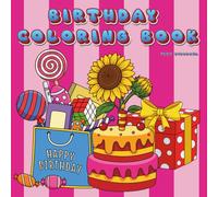 Birthday Coloring Book. Stress relief coloring for ALL AGES. Relaxing Coloring Book. Great gift idea. Book birthday activity for kids. Cute coloring book