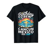 Birthday Crew Cancun Mexico 2026 Dolphins Sunset Family Trip Maglietta