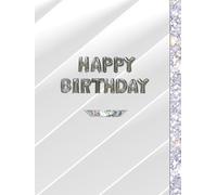 Birthday Journal: A Beautiful Gift of Love, Wishes & Memories