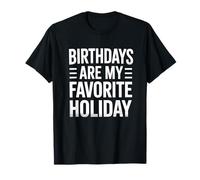 Birthday Lover Party Celebration Fun Festive Maglietta
