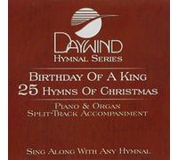 Birthday Of A King - 25 Hymns Of Christmas [Accompaniment/Performance Track]