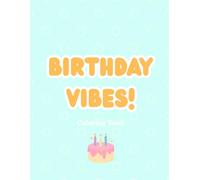 Birthday Vibes!: Coloring Book
