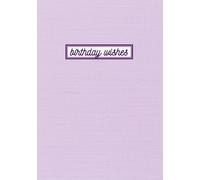 Birthday Wish Book for Guests: Purple Hardcover Keepsake for Any Age or Theme - Celebration Sign-In Journal with Message Pages, Gift Log & Photo Section - 7x10 Party Memory Book