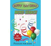 Birthday Word Search Puzzle Book: Word Search With Easy To Read Print About Birthday, Birthday Party, Games for kids And More | 6x9 inches, 110 Pages | 50+ Puzzles ... Gift For Kids.