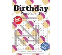 Birthday Word Search Puzzle Book: Word Searches with Easy to Read Print about Birthdays, Celebration, Big Days and More | 6x9 inches, 110 pages | 50+ ... Gift for Vacations, Holidays and Spare Times