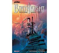 Birthright. Vol. 1: Ritorno a casa.