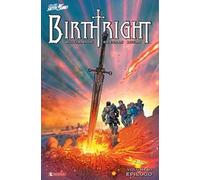Birthright. Vol. 10: Epilogo.