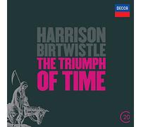 Birtwistle, H. - Triumph Of Time (2 CD)