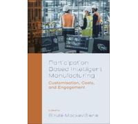 Birutė Mockevičie Participation Based Intelligent Manufacturi (Copertina rigida)