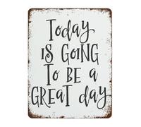 BIRXPMOS Motivational Office Decor Metal Tin Sign Featuring Today Is Going To Be A Great Day Quote 8 X 12 in