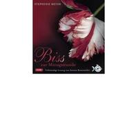 Bis (Biss) zur Mittagsstunde - Die ungek?rzte Lesung (Bis(s) Bella und Edward) (CD-Audio)(German) - Common
