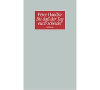 Bis daß der Tag euch scheidet oder Eine Frage des Lichts: Ein Monolog. Deutsche Version (2008) und Französische Erstschrift (2007)