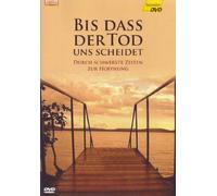 Bis dass der Tod uns scheidet