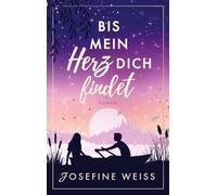 Bis mein Herz dich findet (Liebesroman)