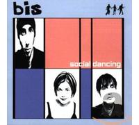 Bis - Social Dancing