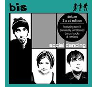 Bis - Social Dancing (Deluxe)