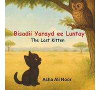 Bisadii Yarayd ee Luntay: The Lost Kitten