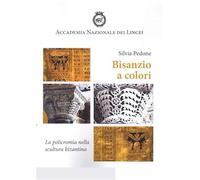 Bisanzio a colori. La policromia nella scultura bizantina