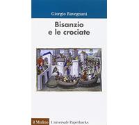 Bisanzio e le crociate