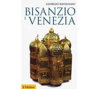 Bisanzio e Venezia