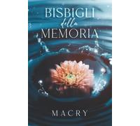Bisbigli della memoria