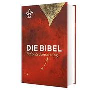 Bischöfe Deutschlands Öst Die Bibel mit Bildmotiven von Holl: (Copertina rigida)