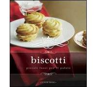 Biscotti. Ediz. illustrata