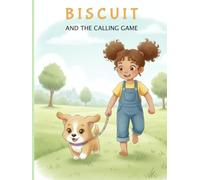 Biscuit And the Calling Game