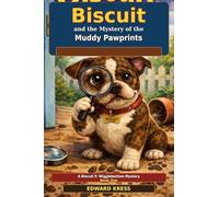 Biscuit and the Mystery of the Muddy Pawprints: 3