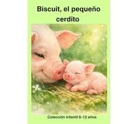 Biscuit, el pequeño cerdito: Blacky Touzou cuenta