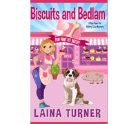 Biscuits and Bedlam A Paw Paws Pet Bakery Cozy Mystery Book 1