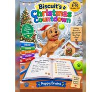 Biscuit's Christmas Countdown: A Daily Brain Boost Activity Book: 25 Days of Christmas Stories, Math Puzzles & Kindness Missions for Kids Ages 8-10