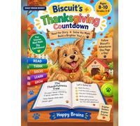 Biscuit's Thanksgiving Countdown: A Daily Brain Boost Activity Book: 30 Days of Thankful Stories, Math Puzzles & Gratitude Writing for Kids Ages 8-10