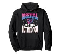 Bisexual And Still Not Into You Felpa con Cappuccio