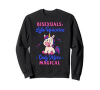 Bisexuals Like Unicorns Only More Magical Funny Bi Meme Felpa