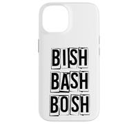Bish Bash Bosh No Fuss Custodia per iPhone 14
